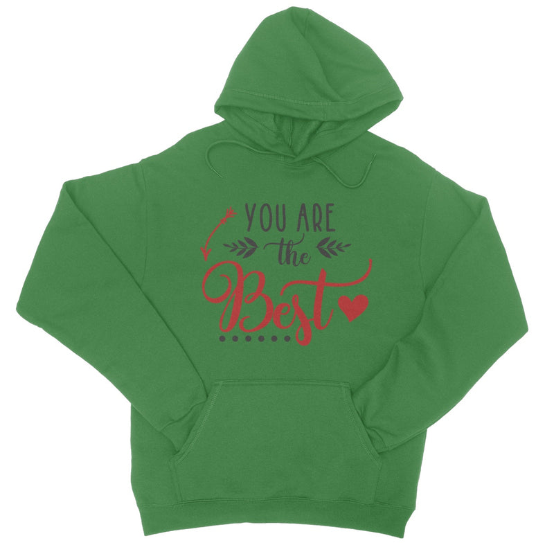 You Are The Best College Hoodie - Staurus Direct