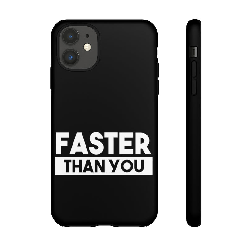 Faster than you Cases - Staurus Direct