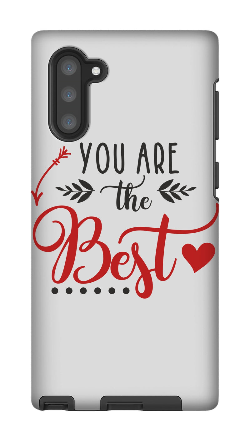 You Are The Best Phone Case - Staurus Direct