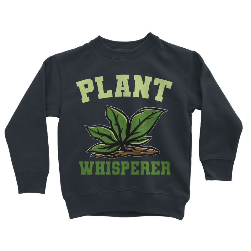 Plant Whisperer Classic Kids Sweatshirt - Staurus Direct