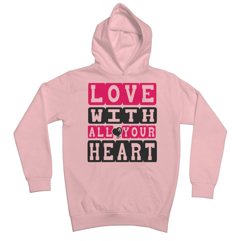Love With All Your Heart Kids Retail Hoodie - Staurus Direct