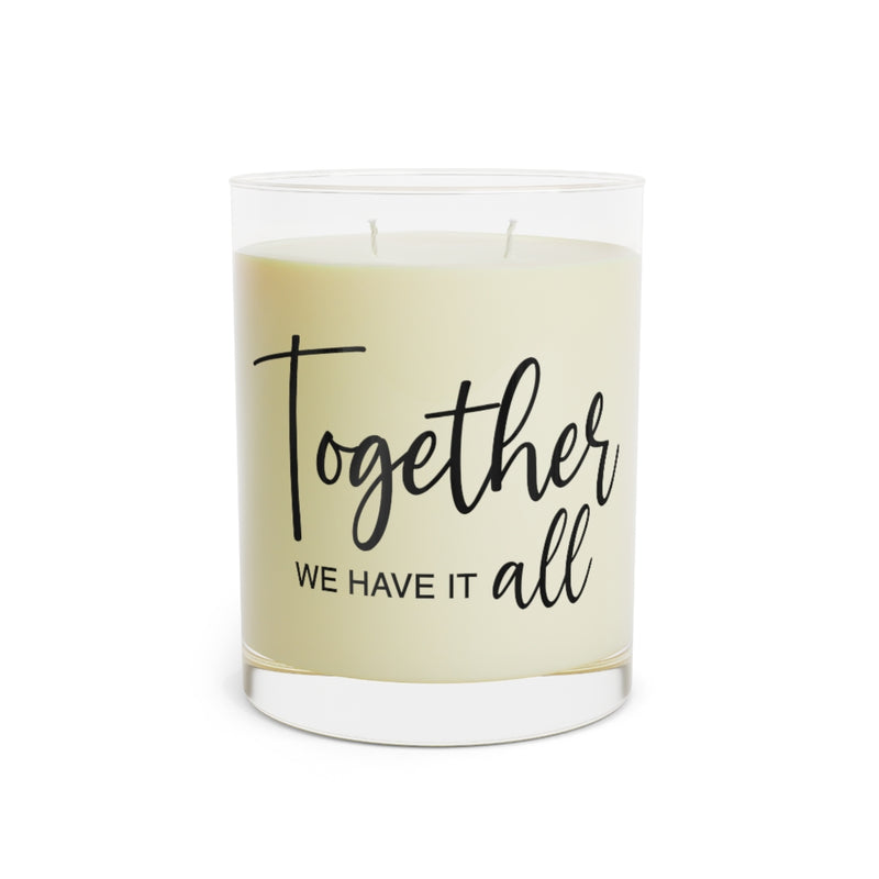 Together We have It All Scented Candle Full Glass - Custom Printed Glass - Original Design White Glass - Gift Ideas