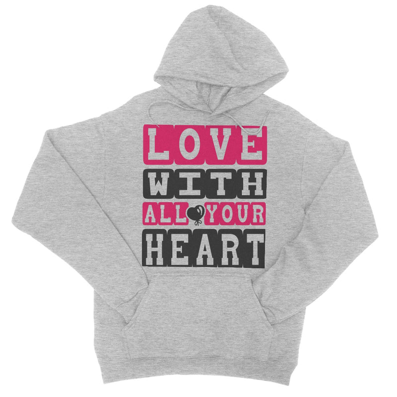 Love With All Your Heart College Hoodie - Staurus Direct