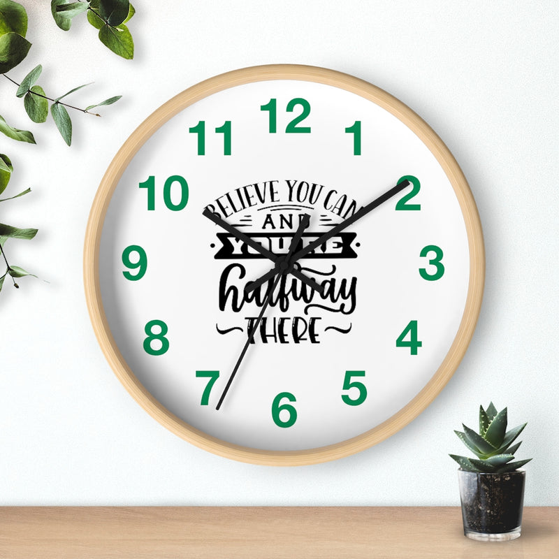 Believe You Can Wall clock