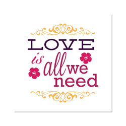 Love Is All We Need Hahnemühle Photo Rag Print - Staurus Direct