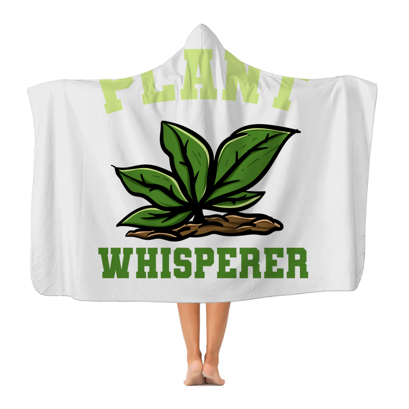 Plant Whisperer Drippin Premium Adult Hooded Blanket - Staurus Direct