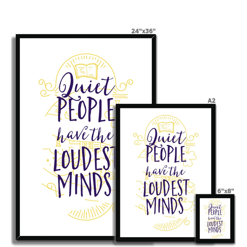 Loudest People Framed Print - Staurus Direct