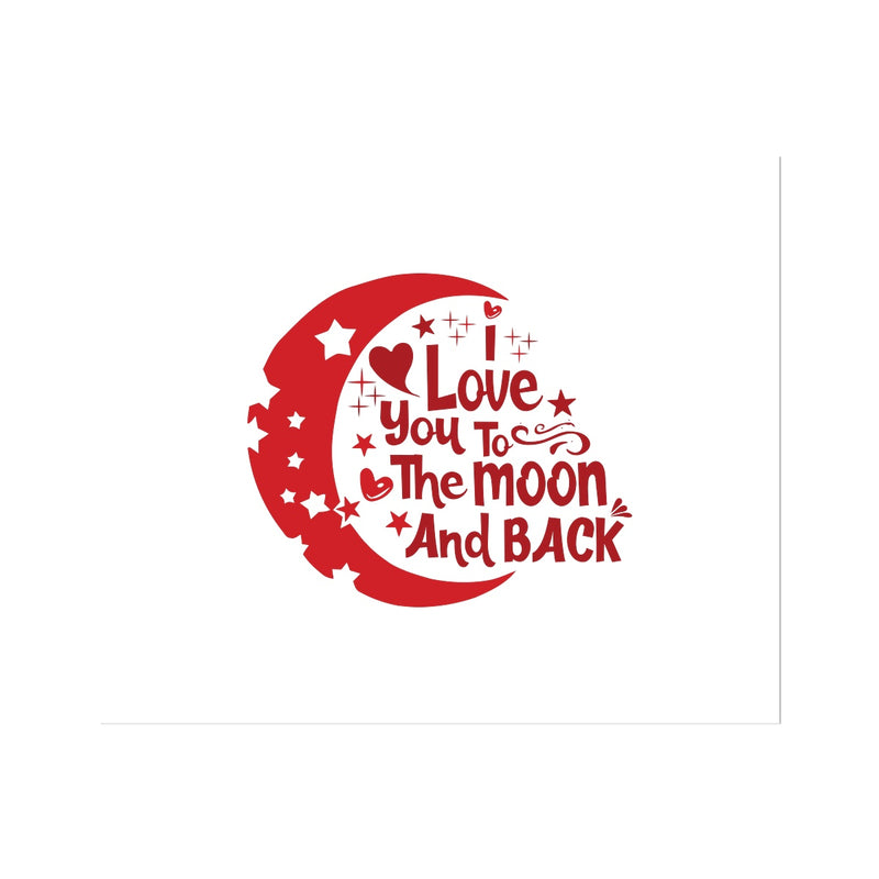 I Love You To The Moon & Back Hahnemühle Photo Rag Print - Staurus Direct