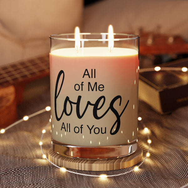 All Of Me Loves All Of You - Scented Candle - Full Glass - Custom Printed Glass - Original Design White Glass - Gift Ideas