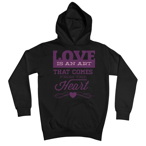 Love Is An Art That Comes From The Heart Kids Retail Hoodie - Staurus Direct