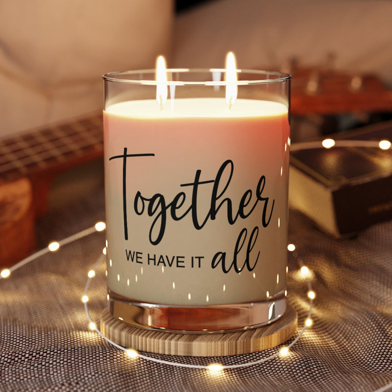 Together We have It All Scented Candle Full Glass - Custom Printed Glass - Original Design White Glass - Gift Ideas