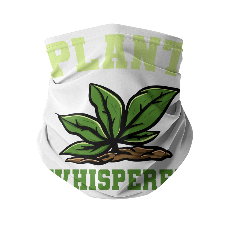 Plant Whisperer Drippin Sublimation Neck Gaiter - Staurus Direct