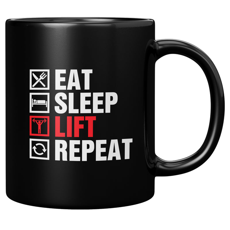 Funny Weightlifting Mug - Eat Sleep Lift Repeat Mug - Funny Health and Fitness Mug - Bodybuilder Mug Gift