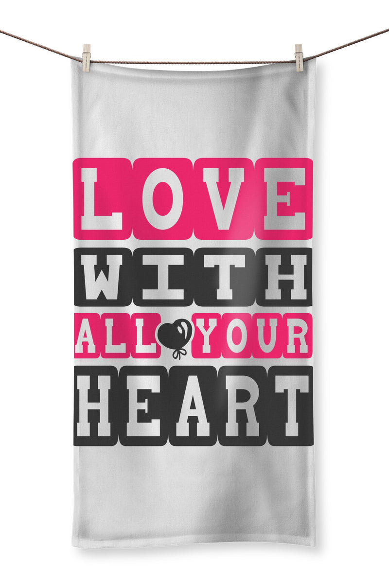 Love With All Your Heart Towel - Staurus Direct