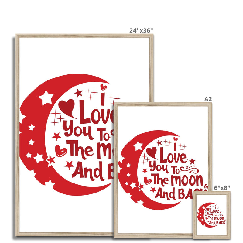 I Love You To The Moon & Back Framed Print - Staurus Direct