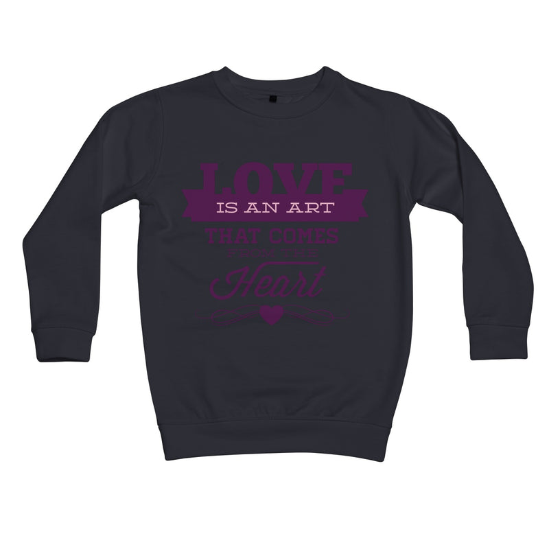 Love Is An Art Kids Retail Sweatshirt - Staurus Direct