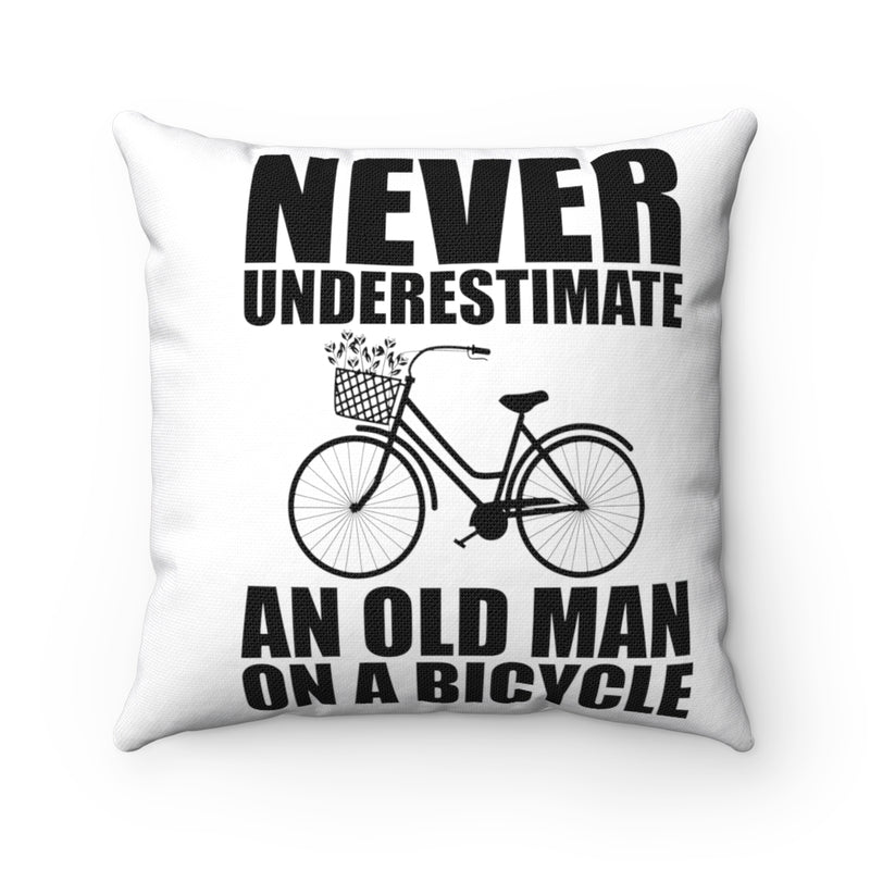 Never Underestimate Polyester Square Pillow - Staurus Direct