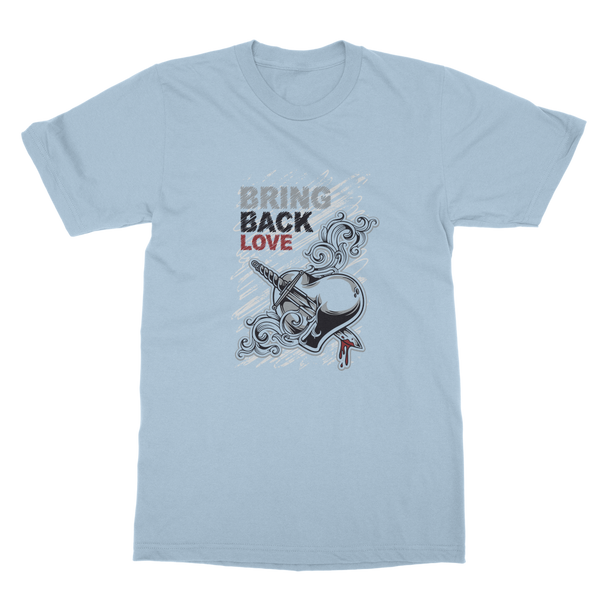 Bring Back Love Classic Adult T-Shirt