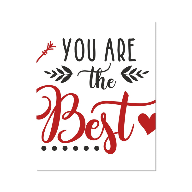 You Are The Best C-Type Print - Staurus Direct