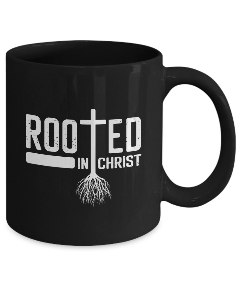 Rooted In Christ Black Coffee Tea Mug
