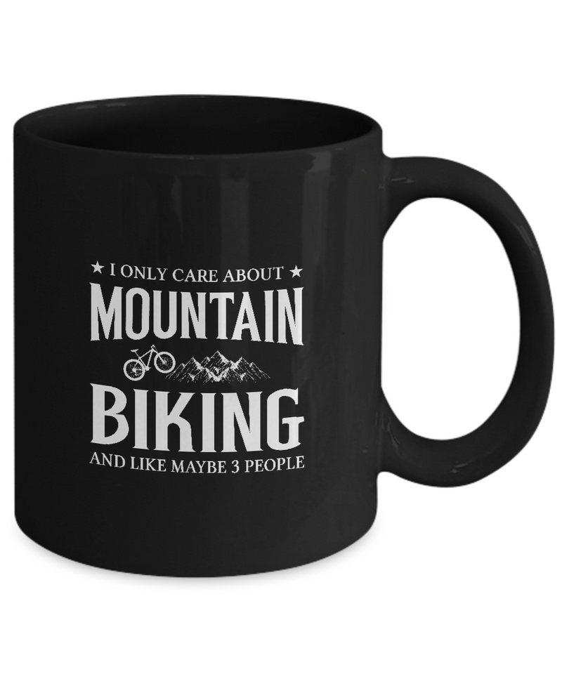 I Only Care About Mountain Biking ,   |  Black Cool  Bicycle Coffee Mug