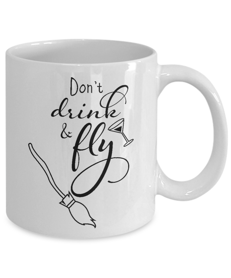 Dont Drink & Fly Coffee Mug