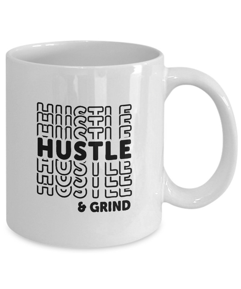 White Coffee Mug hustle and grind Ladies Mug  Mothers Day Gift Lovers Memorial Presents Gifts| White Cool Coffee Mug