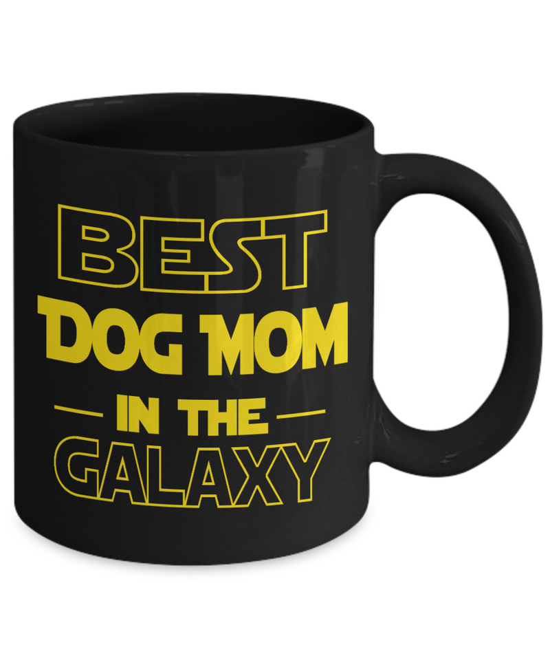 Best Dog Mom In The Galaxy Mug