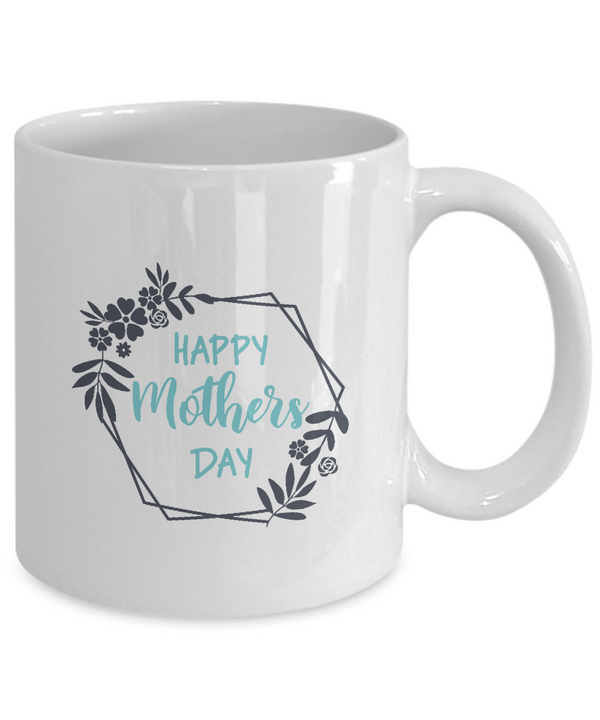 Happy mother day flowers | Unique Design Stay Cool Coffee Mug | White Cool Coffee Mug