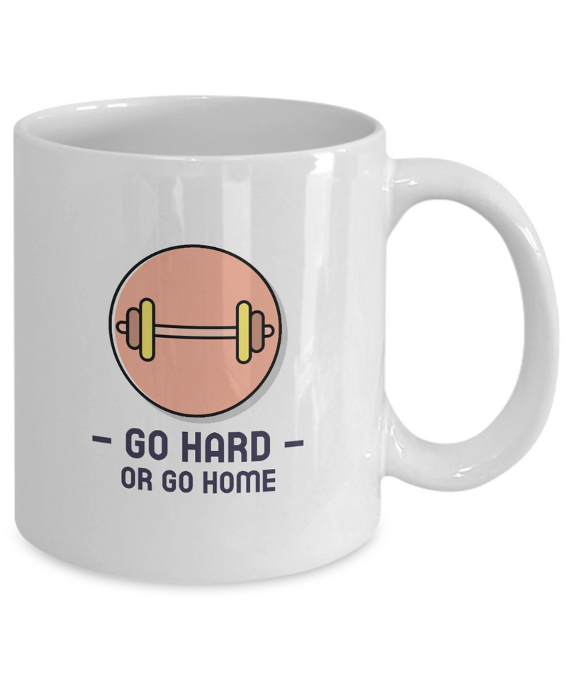 Go Hard or Go Home Mug - Encouraging Quote - Courage Coffee Mug - Gift for Him - Inspirational Fitness Mug - Gym Mug