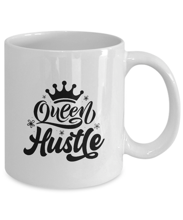 White Coffee Mug Queen Hustle Ladies Mug  Mothers Day Gift Lovers Memorial Presents Gifts| White Cool Coffee Mug