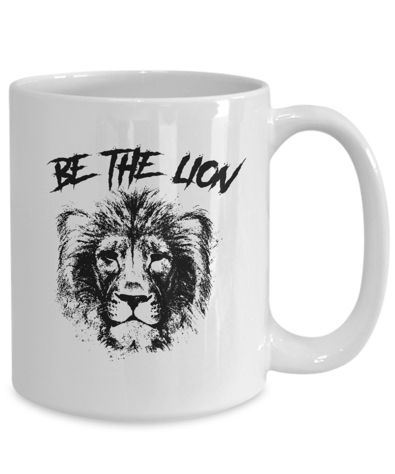Be The Lion Coffee Mug - Best Motivational Gift - Best Gift - Birthday Gift - Mug for Office - Affirmation Mug - Inspiration Mug - Self Care