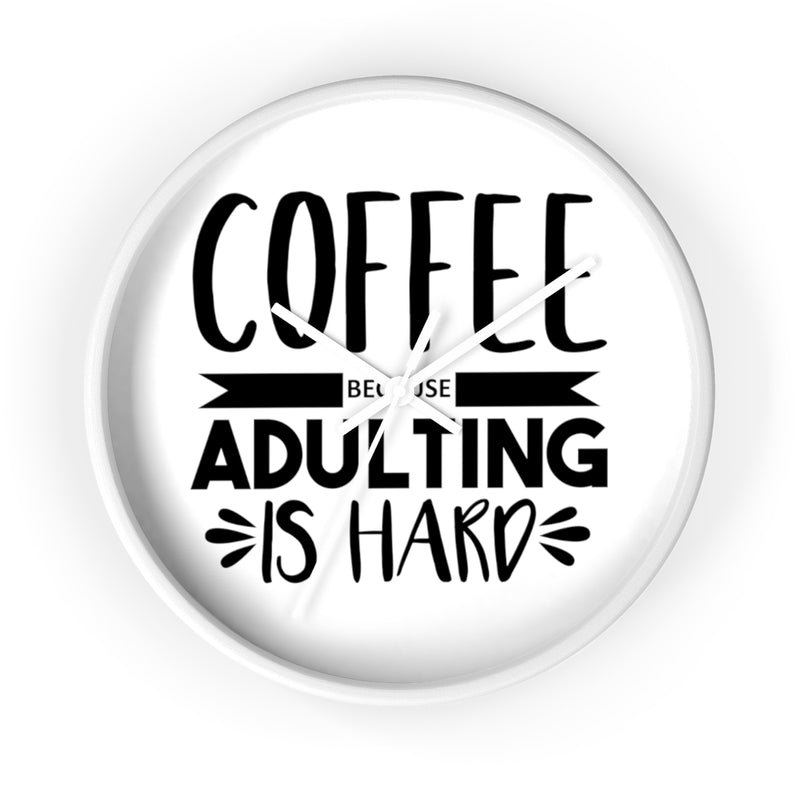 Coffee Adulting Wall clock - Staurus Direct