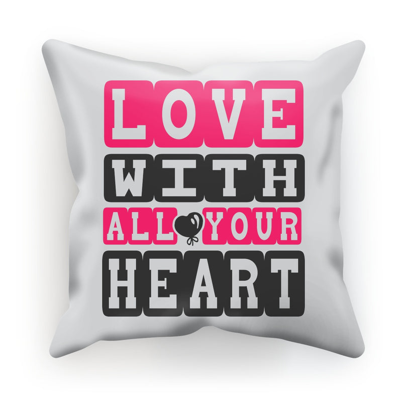 Love With All Your Heart Cushion - Staurus Direct