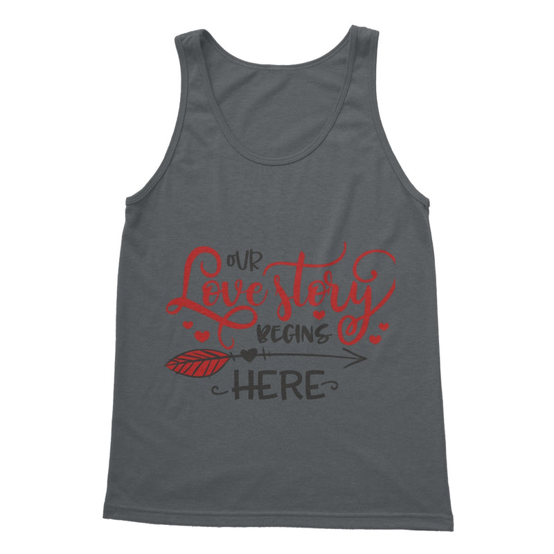 Our Love Story Begins Here Softstyle Tank Top - Staurus Direct