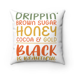 Drippin Honey Spun Polyester Square Pillow - Staurus Direct