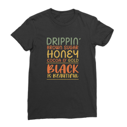 Black Drippin Drippin Premium Jersey Women's T-Shirt - Staurus Direct
