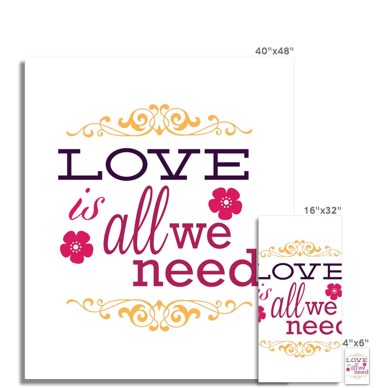 Love Is All We Need Photo Art Print - Staurus Direct