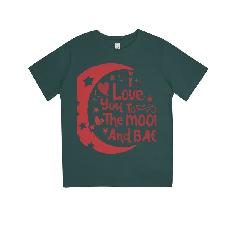 I Love You To The Moon & Back Kids 100% Organic T-Shirt - Staurus Direct