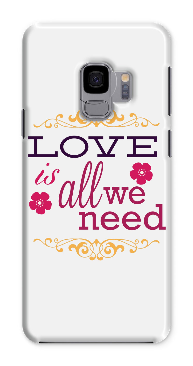 Love Is All We Need Phone Case - Staurus Direct