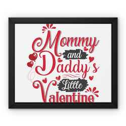Mummy and Daddys Little Valentine Framed Canvas - Staurus Direct