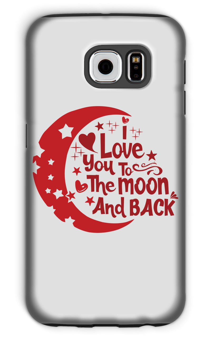 I Love You To The Moon & Back Phone Case - Staurus Direct