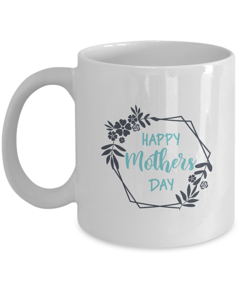 Happy mother day flowers | Unique Design Stay Cool Coffee Mug | White Cool Coffee Mug