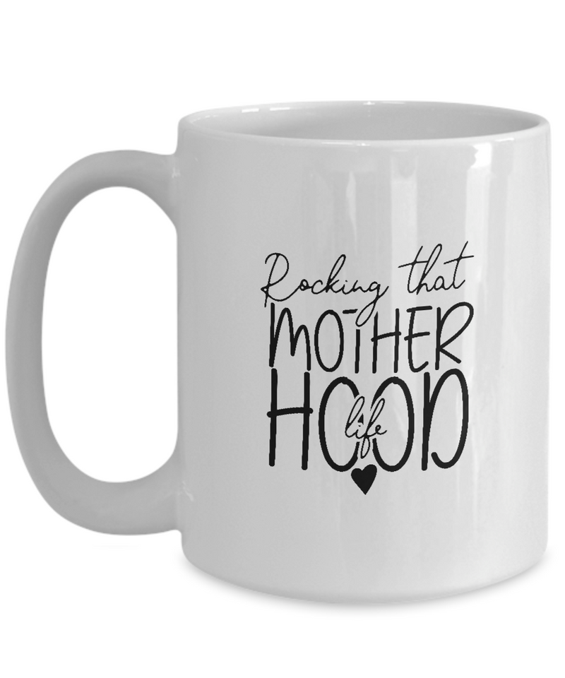 Rocking that motherhood  |  White Cool Coffee Mug