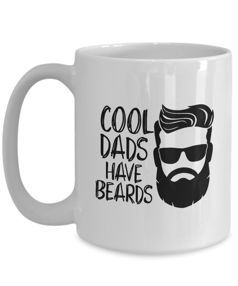 White Coffee Mug cool dads have beards  fathers Day Gift Lovers Gift To Dad  Presents Gifts| White Cool Coffee Mug