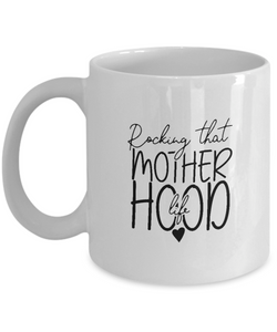 Rocking that motherhood  |  White Cool Coffee Mug
