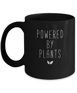 Powered By Plants Coffee Mug - Vegan Life Style Black Mug - Gift for Nature Lover - Best Birthday Gift - 11oz and 15oz