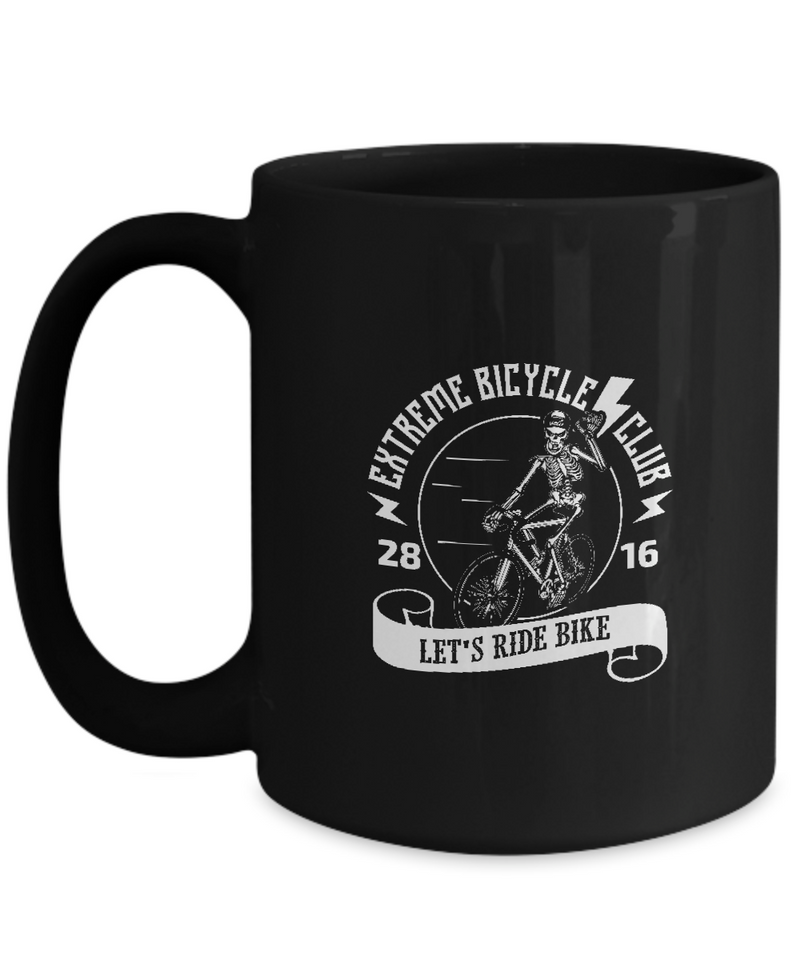 Extreme Bicycle Club  , Bicycle Cycling Coffee Mug, Cyclist Coffee Mug, Mug Present For Bicycle Riders, Funny Gift For Cyclist  |  Black Cool  Bicycle Coffee Mug