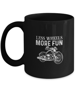 Black Coffee Mug Tea Chocolate Less Wheels More Fun Bike Lovers Dad Uncle Friends Hobby Presents Gifts |  Black  Cool Coffee Mug