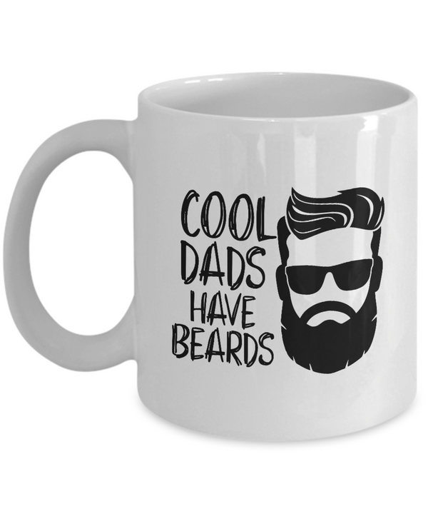 White Coffee Mug cool dads have beards  fathers Day Gift Lovers Gift To Dad  Presents Gifts| White Cool Coffee Mug